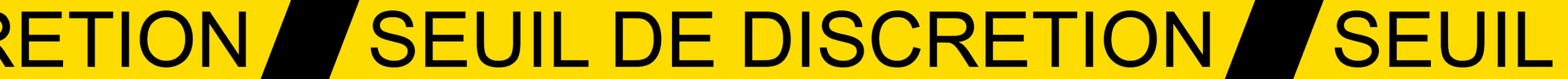 Printed hazard tape - Seuil de discretion